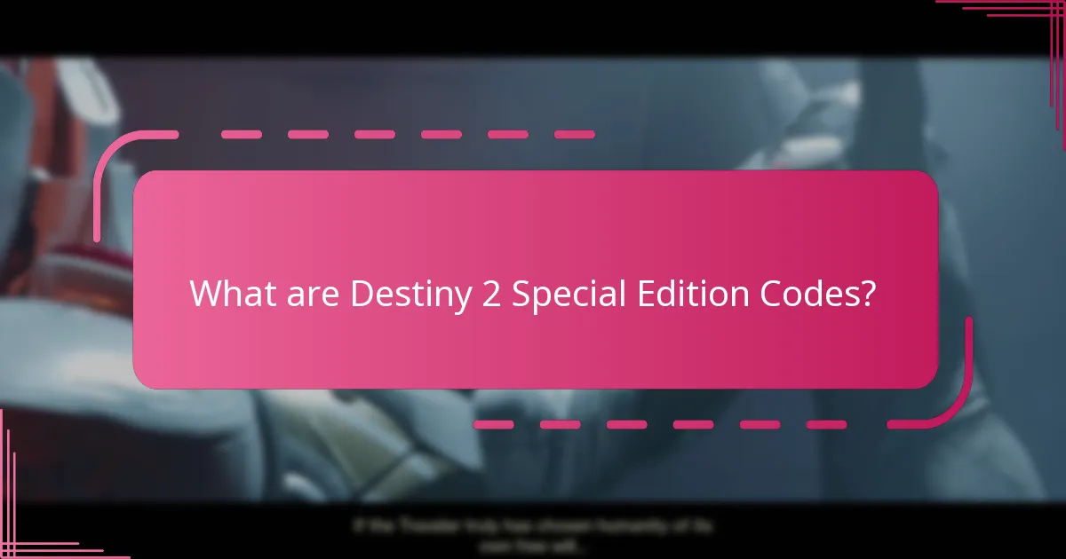 How can players claim Destiny 2 Special Edition Codes?
