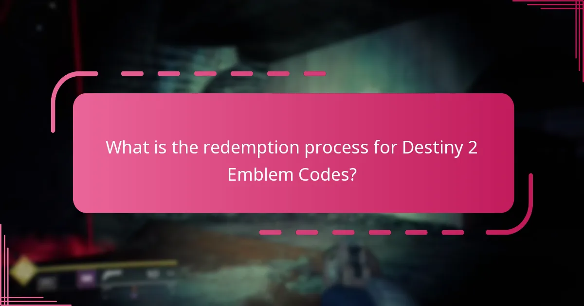 What is the redemption process for Destiny 2 Emblem Codes?
